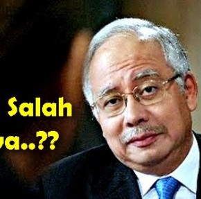 Kejatuhan Najib Razak dan keburukan sifat Parti Najib